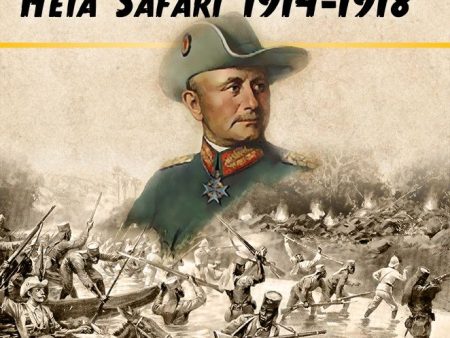 Schutztruppe: Heia Safari 1914-1918 Online